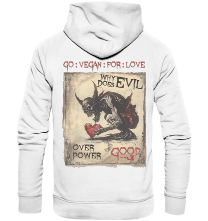 Motiv "why does evil" - unisex Bio Kapuzenpulli / Hoodie