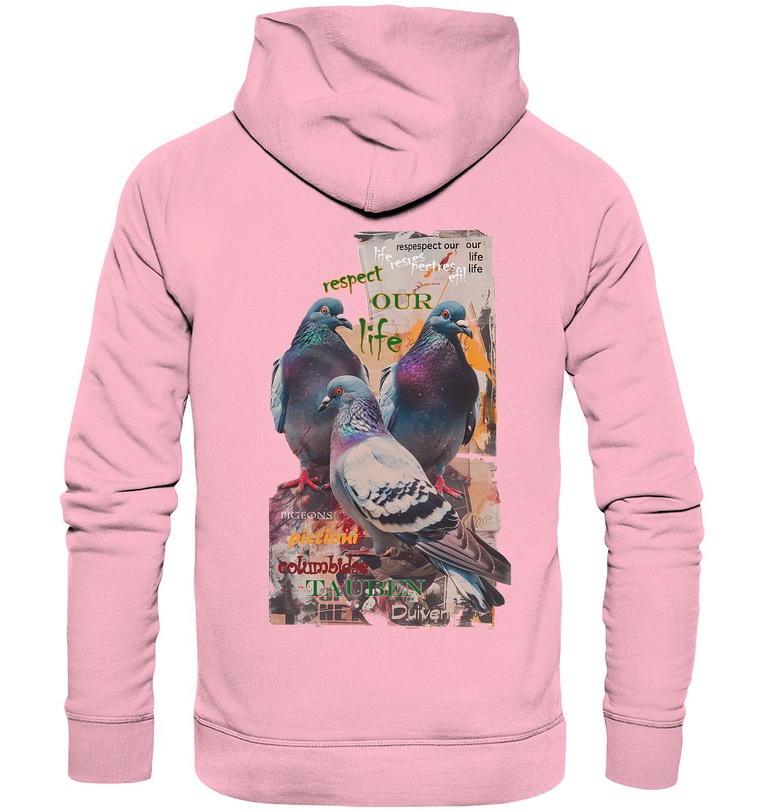 Motif "respect our life - pigeons" - unisex organic hoodie / hooded sweatshirt