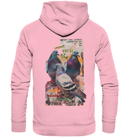 Motif "respect our life - pigeons" - unisex organic hoodie / hooded sweatshirt