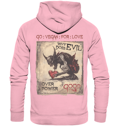 Motiv "why does evil" - unisex Bio Kapuzenpulli / Hoodie
