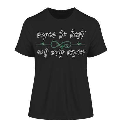 Motiv "vegan to last" - eng geschnittenes Damen Bio T-Shirt