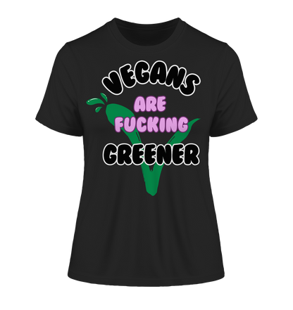 "vegans are fucking greener" motif - slim-fit women's organic T-shirt