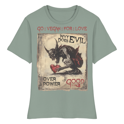 vegwear "why does evil" - eng geschnittenes Damen Bio T-Shirt