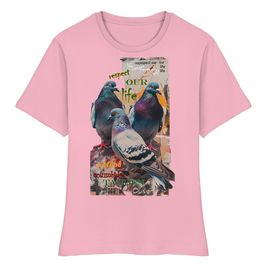 veganes fitted Damen T-Shirt - "respect our life - Tauben" - Bio-Baumwolle - vegwear
