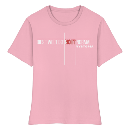 vegwear "Diese Welt ist nicht normal" - eng geschnittenes Damen Bio T-Shirt