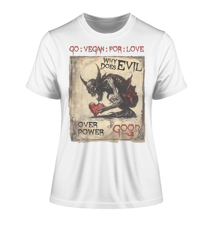 Motiv "why does evil" - eng geschnittenes Damen Bio T-Shirt