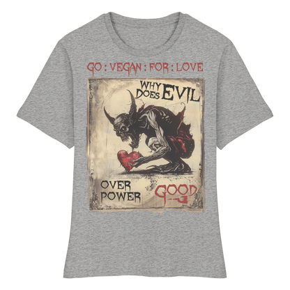 vegwear "why does evil" - eng geschnittenes Damen Bio T-Shirt