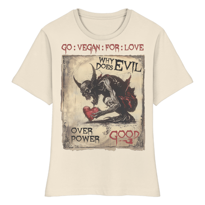 vegwear "why does evil" - eng geschnittenes Damen Bio T-Shirt