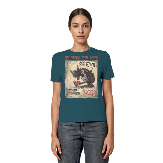 vegwear "why does evil" - eng geschnittenes Damen Bio T-Shirt