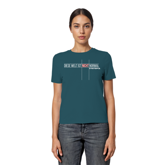 vegwear "Diese Welt ist nicht normal" - eng geschnittenes Damen Bio T-Shirt