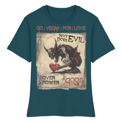 vegwear "why does evil" - eng geschnittenes Damen Bio T-Shirt