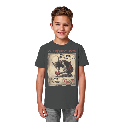 vegwear "why does evil" - unisex Bio Kinder T-Shirt