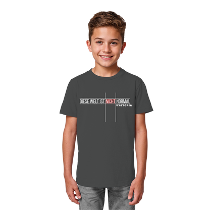 vegwear "Diese Welt ist nicht normal" - unisex Kids Bio T-Shirt