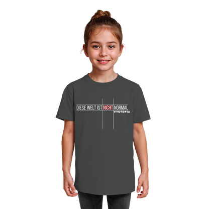 vegwear "Diese Welt ist nicht normal" - unisex Kids Bio T-Shirt