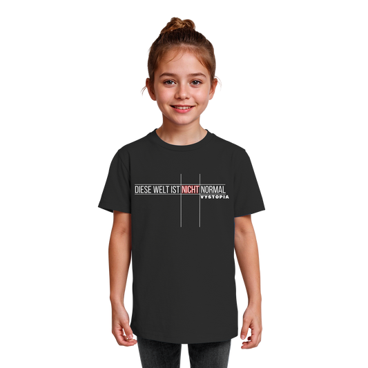 vegwear "Diese Welt ist nicht normal" - unisex Kids Bio T-Shirt