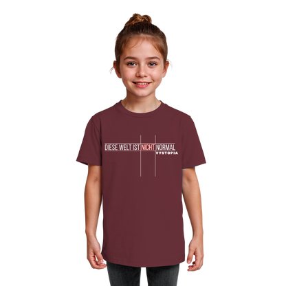 vegwear "Diese Welt ist nicht normal" - unisex Kids Bio T-Shirt