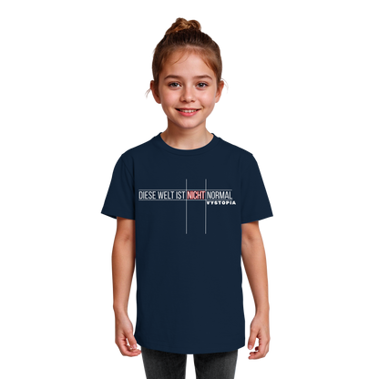 vegwear "Diese Welt ist nicht normal" - unisex Kids Bio T-Shirt
