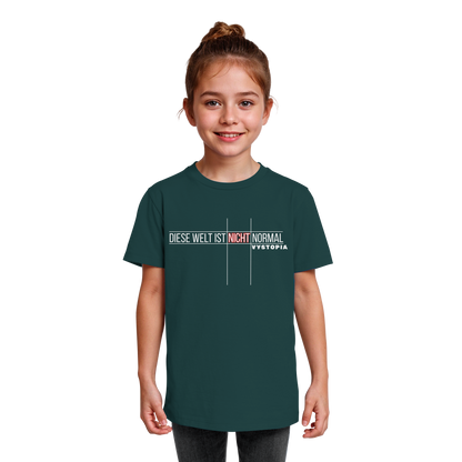 vegwear "Diese Welt ist nicht normal" - unisex Kids Bio T-Shirt