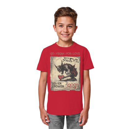 vegwear "why does evil" - unisex Bio Kinder T-Shirt