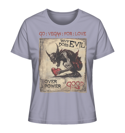 Motif "why does evil" - women's organic T-shirt