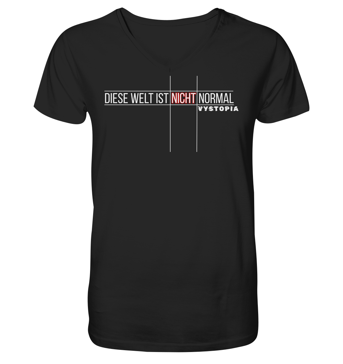 veganes Herren T-Shirt mit V-Ausschnitt - "Diese Welt ist nicht normal" - Bio-Baumwolle - vegwear
