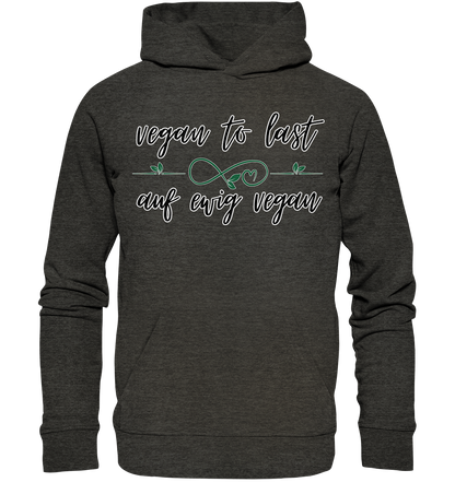 Motiv "vegan to last" - unisex Bio Hoodie / Kapuzenpulli