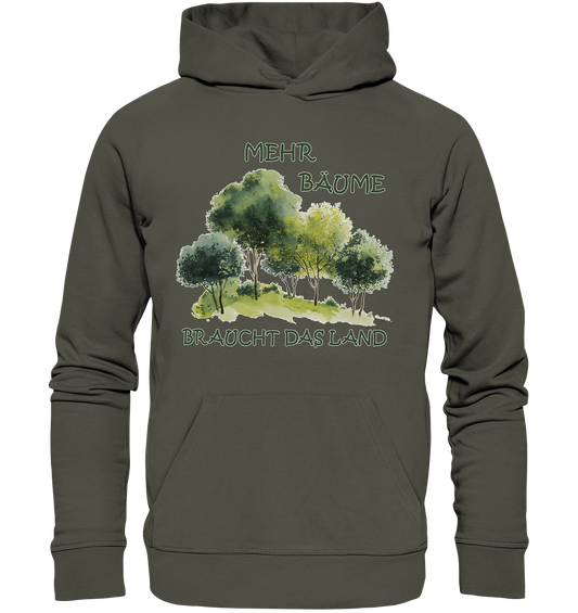Motiv "mehr Bäume" - unisex Bio Hoodie / Kapuzenpulli
