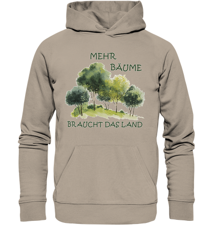 Motiv "mehr Bäume" - unisex Bio Hoodie / Kapuzenpulli
