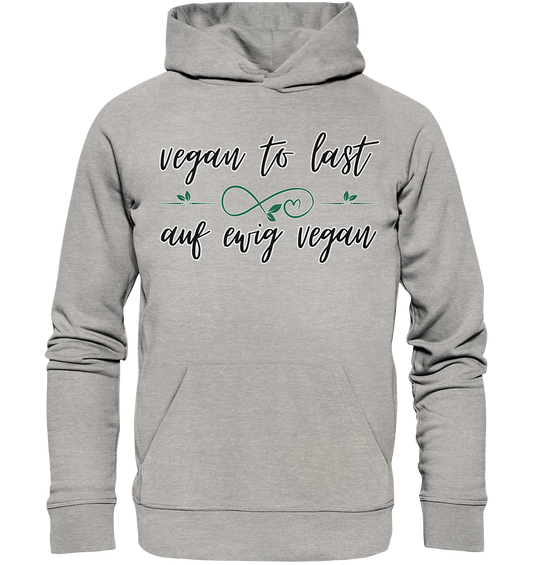 motif "vegan to last" - unisex organic hoodie / hooded sweatshirt
