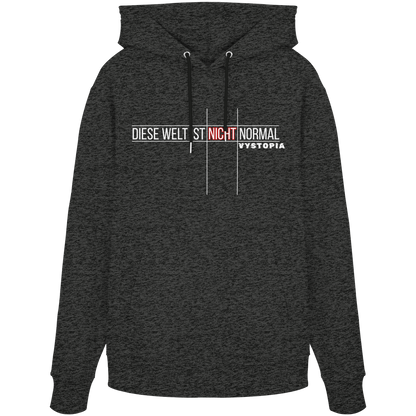 vegwear "Diese Welt ist nicht normal" -unisex Bio Hoodie / Kapuzenpulli