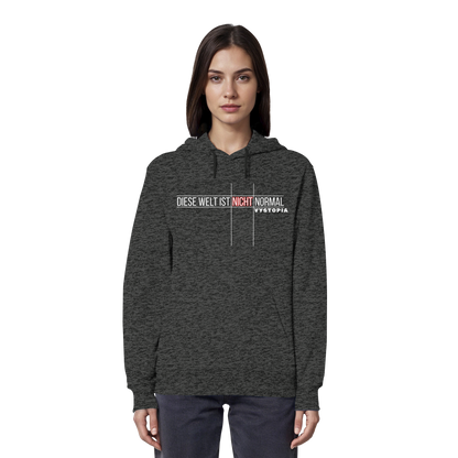 vegwear "Diese Welt ist nicht normal" -unisex Bio Hoodie / Kapuzenpulli