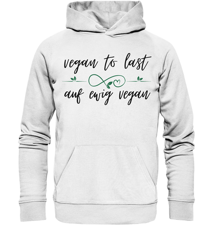 Motiv "vegan to last" - unisex Bio Hoodie / Kapuzenpulli