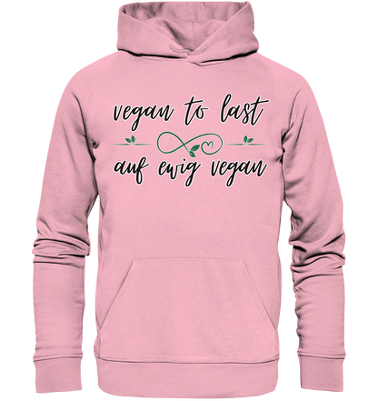 Motiv "vegan to last" - unisex Bio Hoodie / Kapuzenpulli