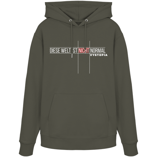 veganer unisex Hoodie - "Diese Welt ist nicht normal" - Bio-Baumwolle - vegwear