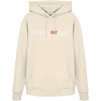 vegwear "Diese Welt ist nicht normal" -unisex Bio Hoodie / Kapuzenpulli