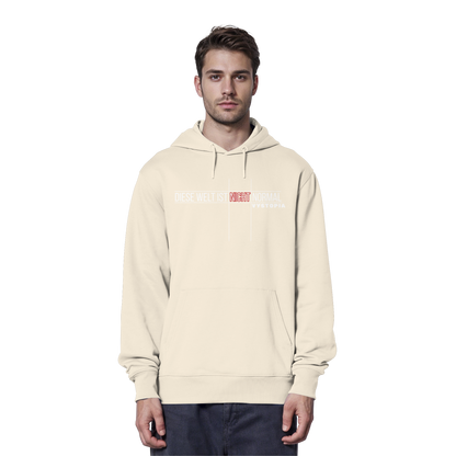vegwear "Diese Welt ist nicht normal" -unisex Bio Hoodie / Kapuzenpulli