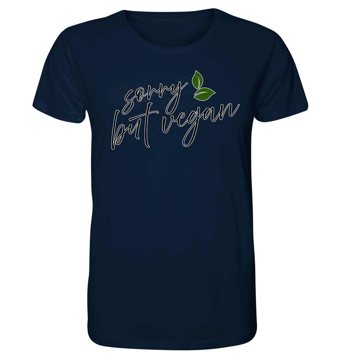 Motiv "sorry but vegan" - unisex Bio T-Shirt