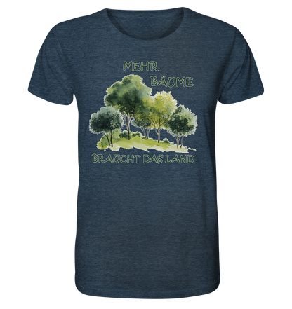 Motiv "mehr Bäume" - unisex Bio T-Shirt