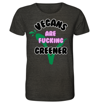 Motiv "vegans are fucking greener" - unisex Bio T-Shirt