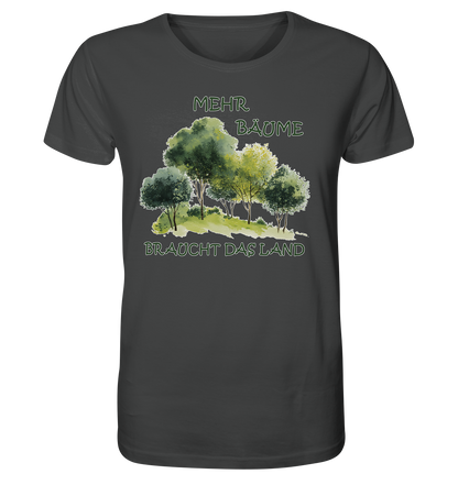 Motiv "mehr Bäume" - unisex Bio T-Shirt
