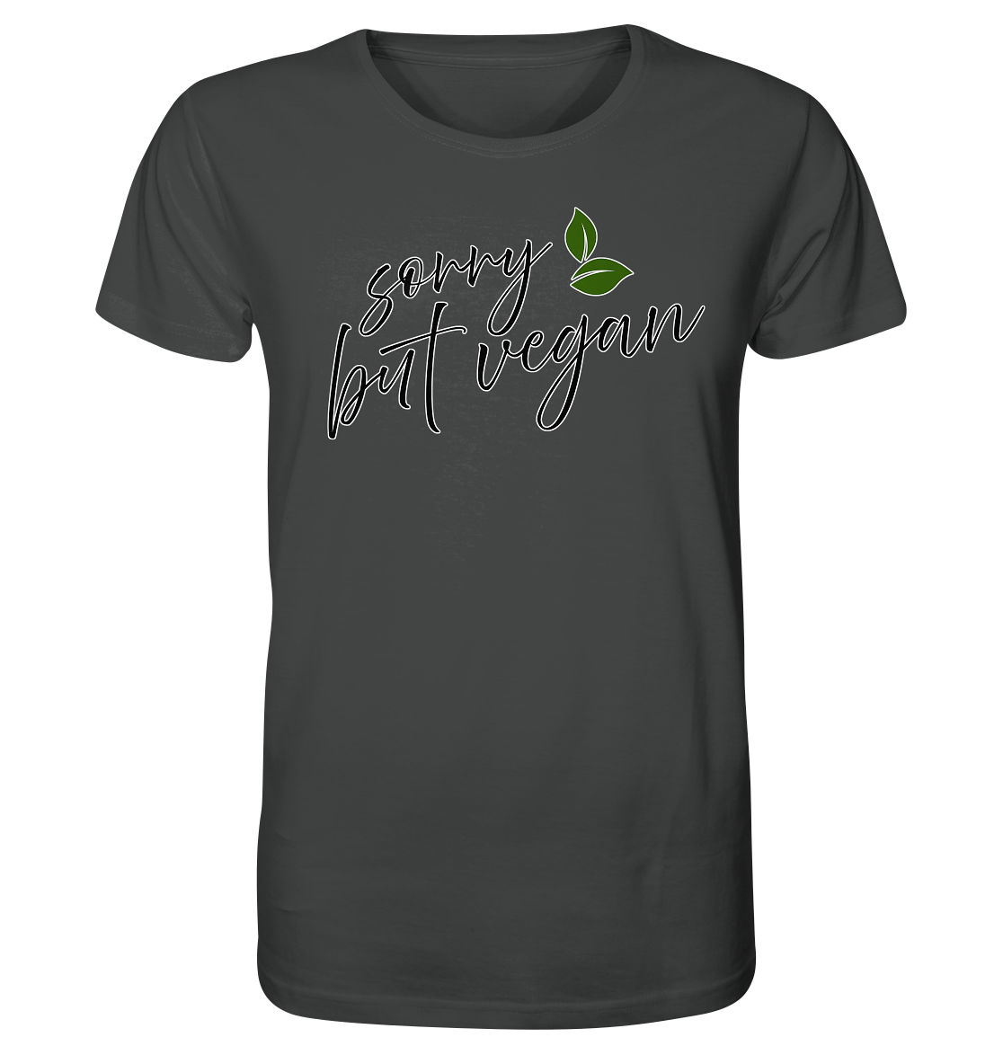 Motiv "sorry but vegan" - unisex Bio T-Shirt