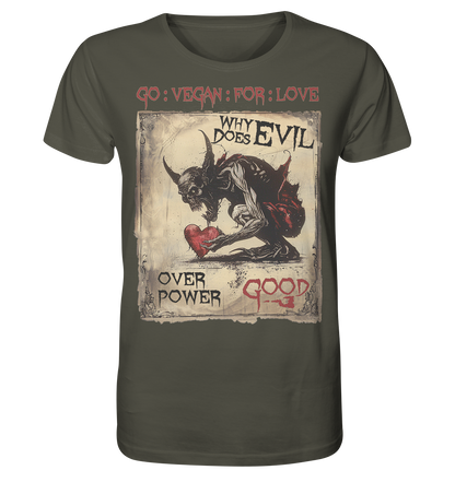 Motiv "why does evil" - unisex Bio T-Shirt