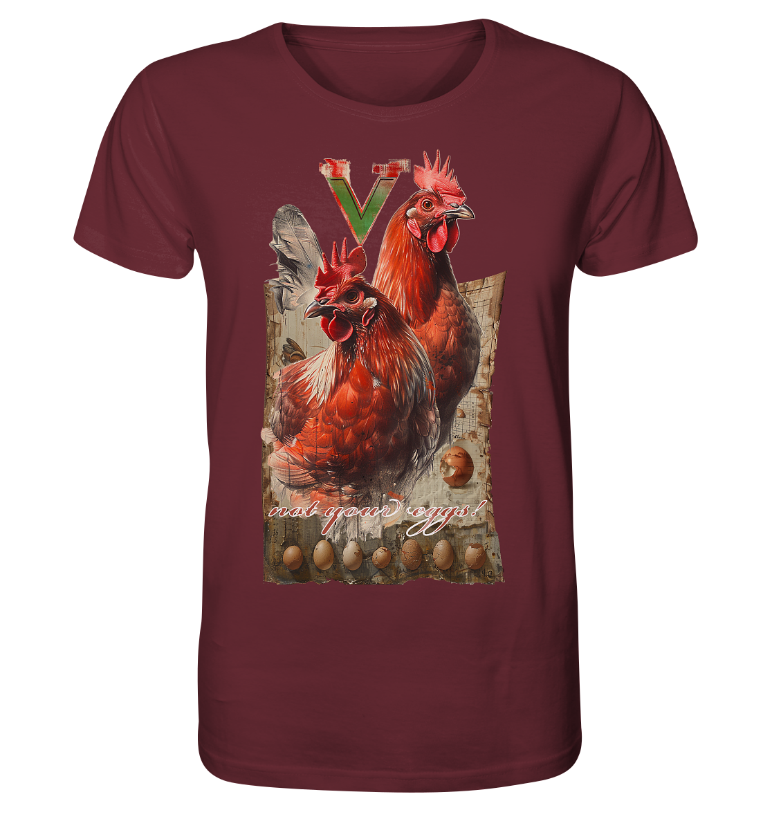 Motif "not your eggs" - unisex organic T-shirt