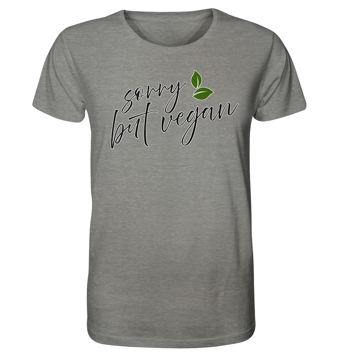Motiv "sorry but vegan" - unisex Bio T-Shirt