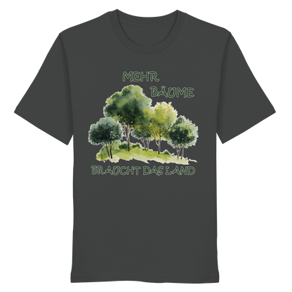 vegwear "mehr Bäume braucht das Land" - unisex Bio T-Shirt, vegan, fair, nachhaltig