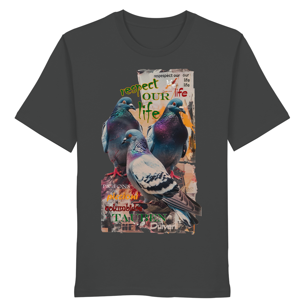veganes unisex T-Shirt - "respect our life - Tauben" - Bio-Baumwolle - vegwear