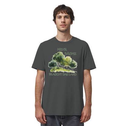 Motiv "mehr Bäume" - unisex Bio T-Shirt