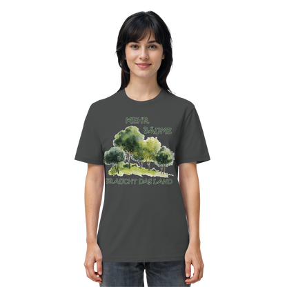 vegwear "mehr Bäume braucht das Land" - unisex Bio T-Shirt, vegan, fair, nachhaltig
