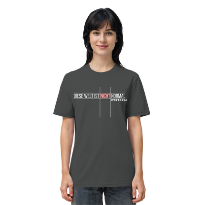 vegwear "Diese Welt ist nicht normal" - unisex Bio T-Shirt