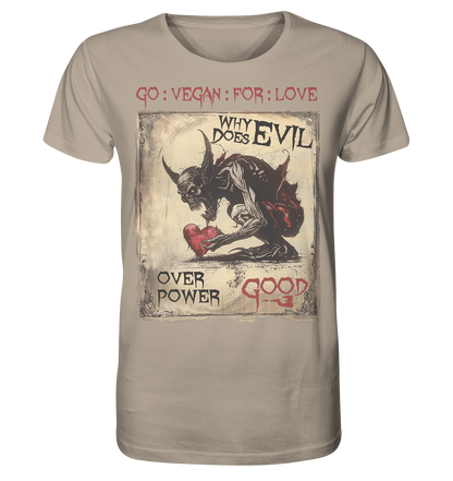 Motiv "why does evil" - unisex Bio T-Shirt